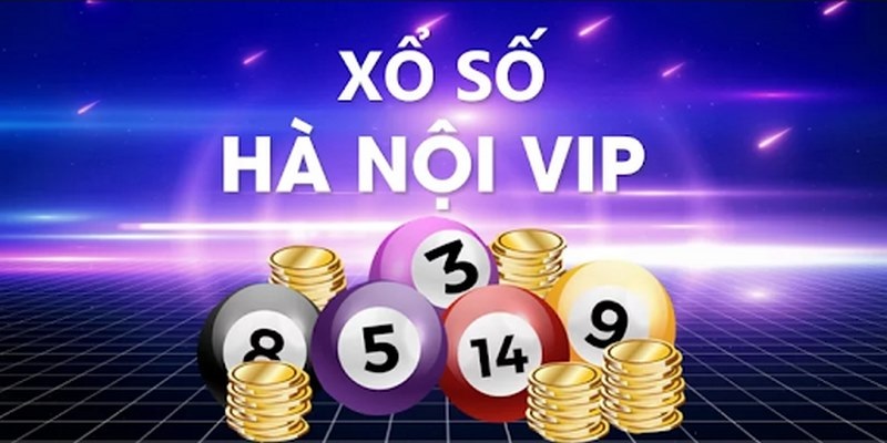 Khám phá hình thức chơi xổ số Hà Nội Vip